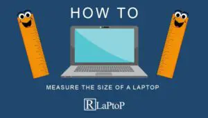 how to measure the size of a laptop