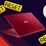 how to reset Acer laptop to factory settings without password