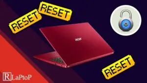 how to reset Acer laptop to factory settings without password