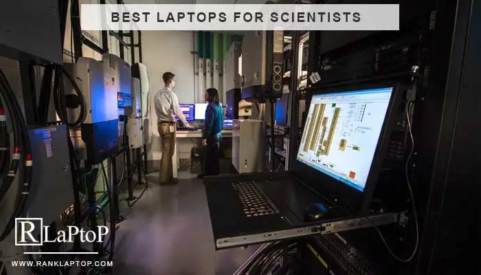 Best Laptops For Scientists