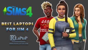 Best Laptops For Sims 4