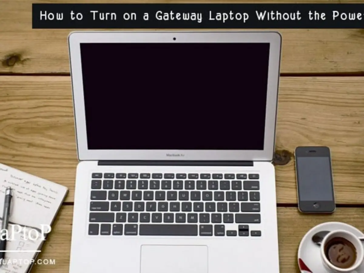 How To Turn On A Gateway Laptop 