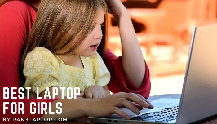 Best Laptop for Girls