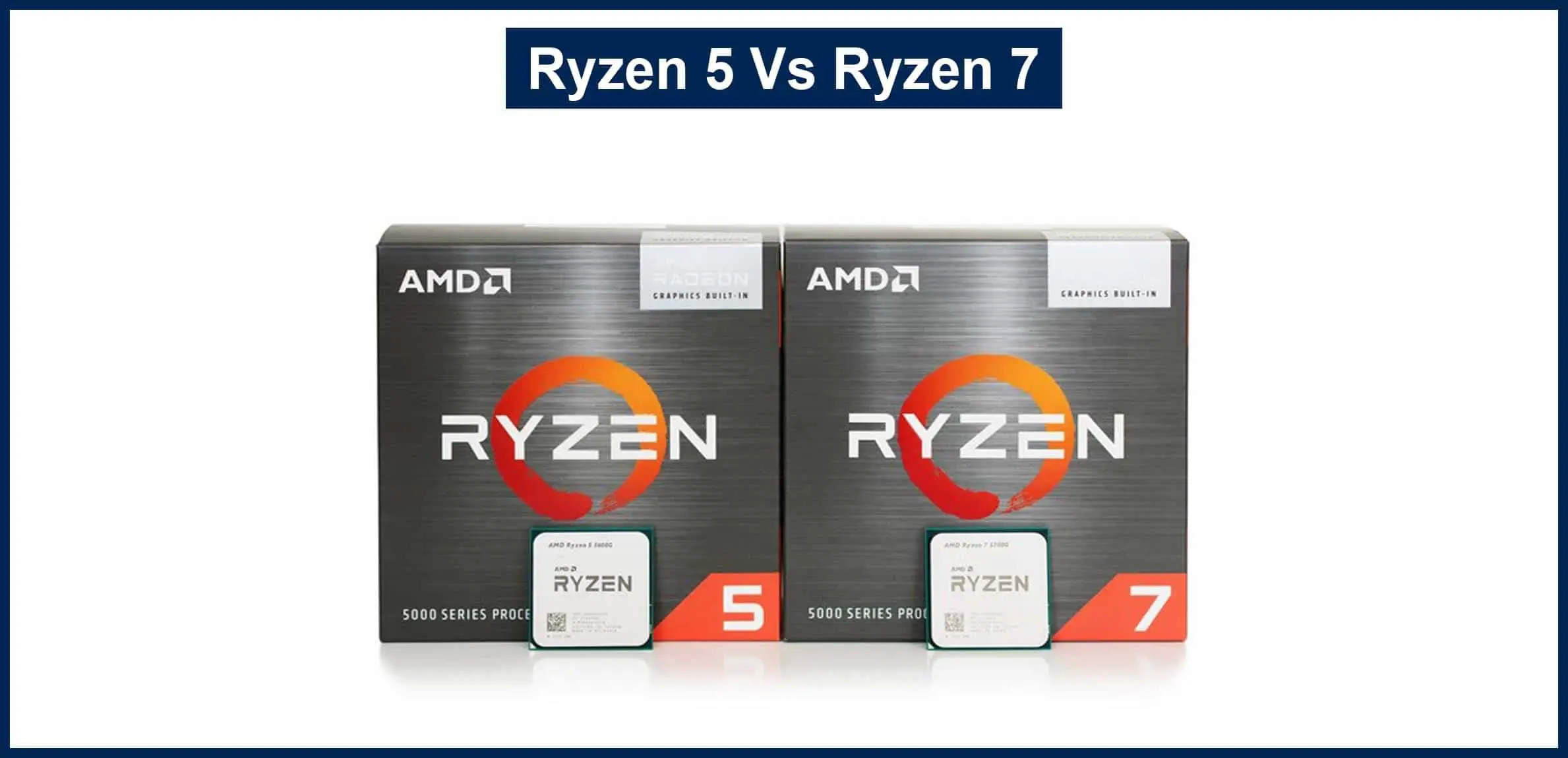 Ryzen-5-Vs-Ryzen-7-compare
